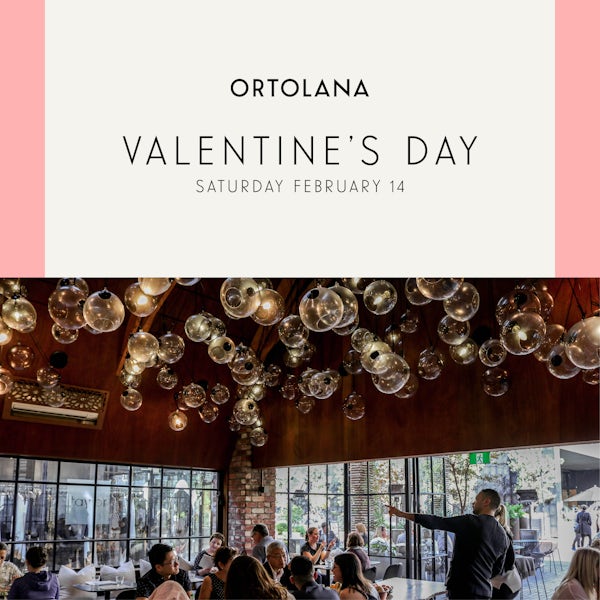 Ortolana Valentines Day 2026